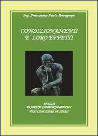 Condizionamenti e loro effetti - Francesco P. Rosapepe - copertina