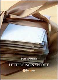 Lettere non spedite - Patrizia Pinna - copertina