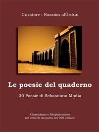 Le poesie del quaderno - Sebastiano Madia,Rassam Al-Urdun - ebook