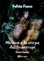 Miruna e la stirpe dei licantropi