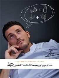 Il gusto dell'immaginazione - Federico Campolattano - ebook