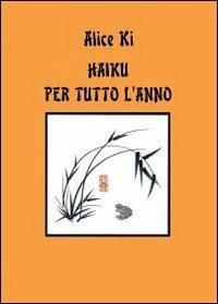 Haiku per tutto l'anno - Alice Ki - copertina