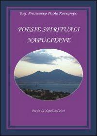 Poesie spirituali napulitane - Francesco P. Rosapepe - copertina