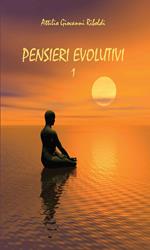 Pensieri evolutivi. Vol. 1
