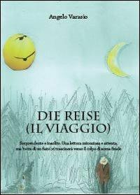 Die Reise (Il viaggio) - Angelo Varasio - copertina