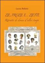 Zie, prozie e... ziette