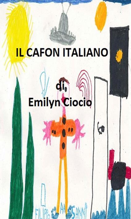 Il cafon italiano - Emilyn Ciocio - ebook