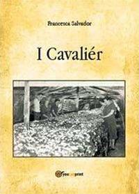 I cavaliér - Francesca Salvador - copertina