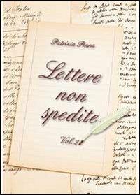 Lettere non spedite. Vol. 2 - Patrizia Pinna - copertina