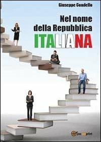 Nel nome della Repubblica Italiana - Giuseppe Condello - copertina
