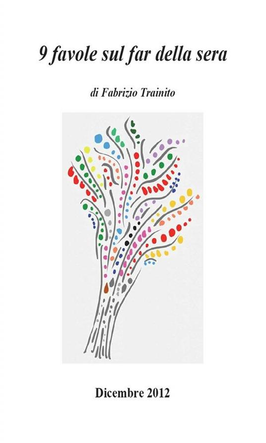 9 favole sul far della sera - Fabrizio Trainito - ebook