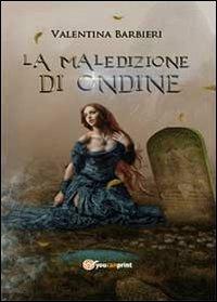 La maledizione di Ondine - Valentina Barbieri - copertina
