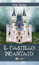 Il castello incantato
