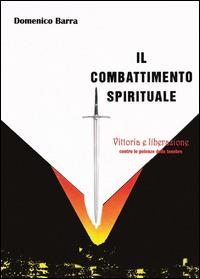 Il combattimento spirituale - Domenico Barra - copertina