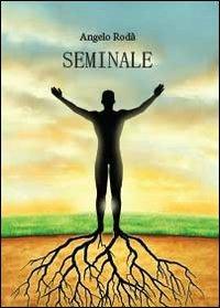 Seminale - Angelo Rodà - copertina