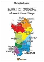 Sapori di Sardegna. Le ricette di Donna Fiorenza