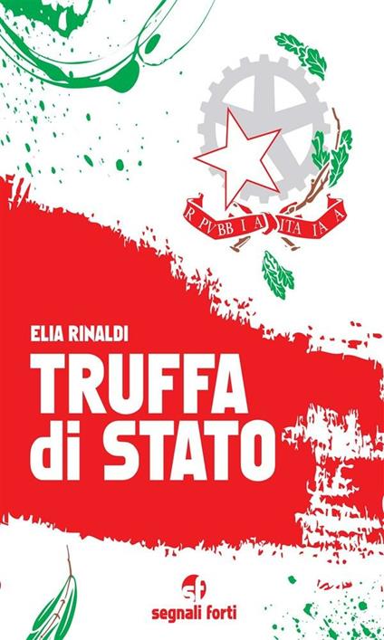 Truffa di stato - Elia Rinaldi - ebook