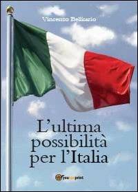 L' ultima possibilità per l'talia - Vincenzo Bellisario - copertina