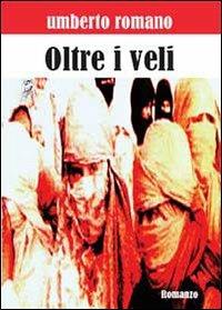 Oltre i veli - Umberto Romano - copertina