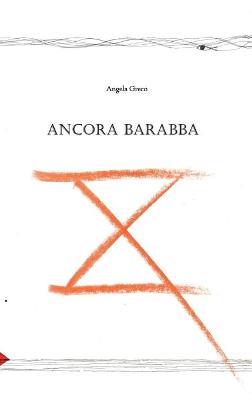 Ancora Barabba - Angela Greco - copertina