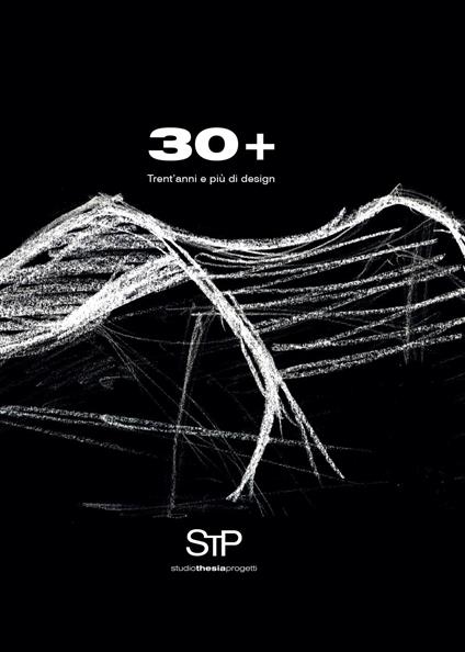 30+. Trent'anni e più di design. Ediz. illustrata - Mino Bressan - copertina