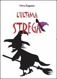 L' ultima strega - Niva Ragazzi - copertina