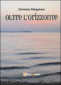 Oltre l'orizzonte - Giovanni Margarone - copertina