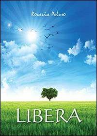 Libera - Rosaria Peluso - copertina
