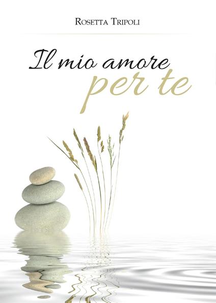 Il mio amore per te - Rosetta Tripoli - copertina