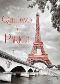 Quell'anno a Parigi - Angela De Tommaso - copertina