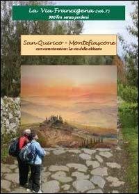 La via Francigena. Vol. 7 - Giuliana Servadio,Giuseppe Stortoni - copertina