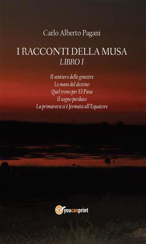 I racconti della musa - Carlo Alberto Pagani - ebook