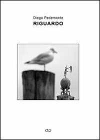 Riguardo - Diego Pedemonte - copertina