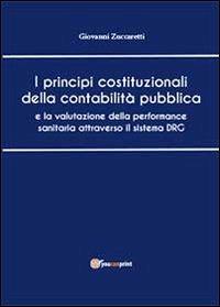 I principi costituzionali della contabilità - Giovanni Zuccaretti - copertina