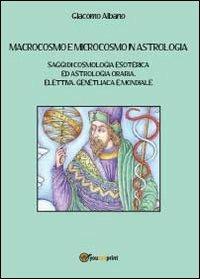 Macrocosmo e microcosmo in astrologia - Giacomo Albano - copertina