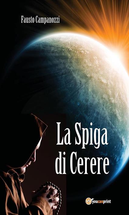 La spiga di Cerere - Fausto Campanozzi - ebook