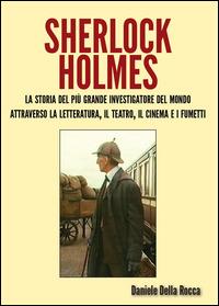 Sherlock Holmes - Daniele Della Rocca - copertina