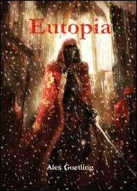 Eutopia - Alex Goetling - copertina