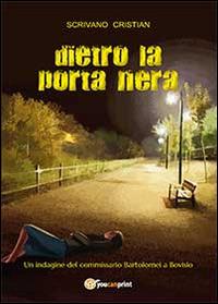 Dietro la porta nera - Cristian Scrivano - copertina