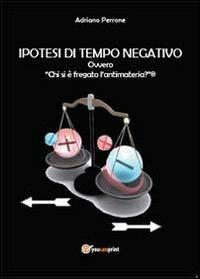 Ipotesi di tempo negativo - Adriano Perrone - copertina