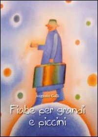 Fiabe per grandi e piccini - Augusto Galli - copertina