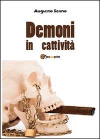 Demoni in cattività - Augusto Scano - copertina