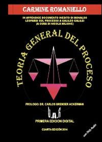 Teoria general del proceso. Con DVD - Carmine Augusto Romaniello - copertina