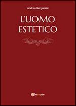 L' uomo estetico