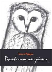 Pesante come una piuma - Laura Paggini - copertina