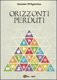 Orizzonti perduti - Antonio D'Agostino - copertina