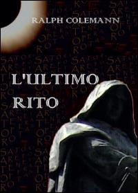 L' ultimo rito - Ralph Colemann - copertina