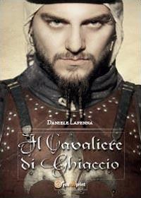 Il cavaliere di ghiaccio - Daniele Lapenna - copertina