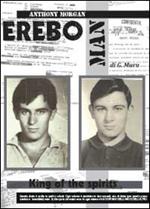 Ereboman. Anthony Morgan