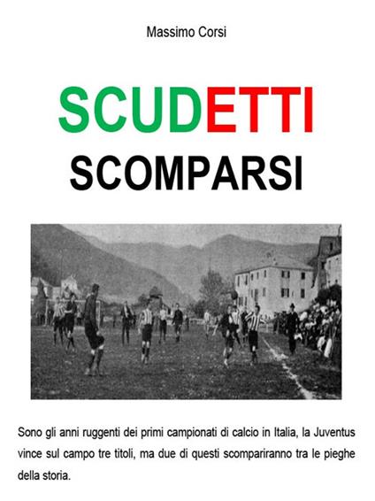 Scudetti scomparsi - Massimo Corsi - ebook